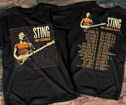 STING MY SONGS 2023 World Tour T-Shirt, Sting Tour 2023 Shirt, Sting Concert Tour 2023 T-Shirt, Sting T-Shirt - T18
