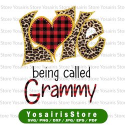 Love Is Being Called Grammy Digital Design PNG - Valentines Day Sublimation Download - Mothers Day