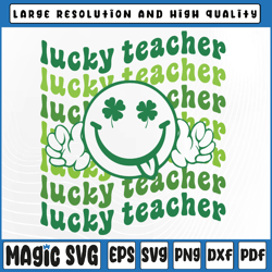 Lucky Teacher Retro Groovy Saint Patrick's Day Svg, Groovy Lucky Vibes, St Patricks Day, Digital Download