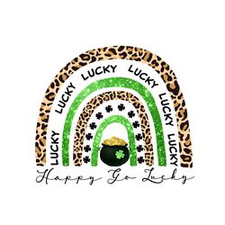 Happy Go Lucky Png, St Patrick's Day Png, Shamrock Png, St Patricks Png, Lucky Png File Cut Digital Download