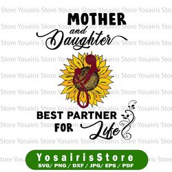 Mother Daughter Svg, Mother and Daughter Best Partner For Life Svg