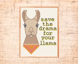 Save the drama for your llama cross stitch pattern Animal cross stitch Modern embroidery Alpaca cross stitch Funny