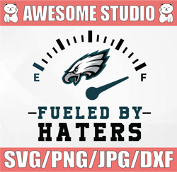 Fueled By Hater Philadelphia Eagles SVG and PNG Files
