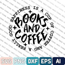 Bookish Svg, Bookish Svg, Book And Coffee Lover, Book Lover Gift, Book Svg, Book Svg, Book Nerd, Book Worm, Book Svg