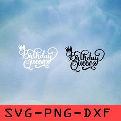 Birthday Queen Svg,png,dxf,cricut,cut file,clipart