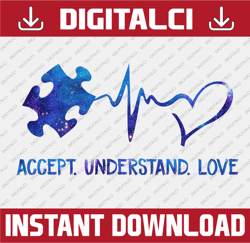 Accept Love Understand Autism Awareness Sublimation Png Digital Download, Accept Love Understand Png, Autism Awareness