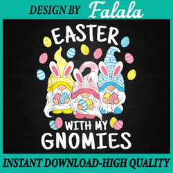Funny Easter With My Gnomies Png, Happy Easter Egg Bunny Gnomes Png, Easter Png, Digital download