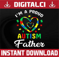 I'm A Proud Of Autism Father Svg, Puzzle Piece Svg, Autism Support, 2nd April Svg, Autism Awareness Svg, Be Kind Svg