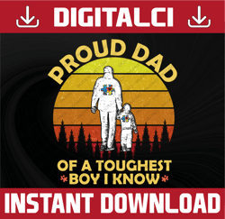 Proud dad of the toughest boy I know PNG, Vintage Autism support instant download PNG, Autism dad sublimation digital