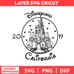 Disneyland California , Disney Birthday Svg, Disney Svg, Disney Bundle Svg, Dxf, Png, Digital file