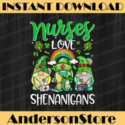 Nurses Love Shenanigans Png, Gnomes Png, Shamrock Png, Digital File, PNG High Quality, Sublimation, Instant Download