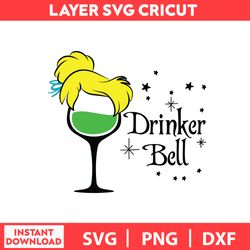 Wine Drinker Bell, Disney Birthday Svg, Disney Svg, Disney Bundle Svg, Dxf, Png, Digital file