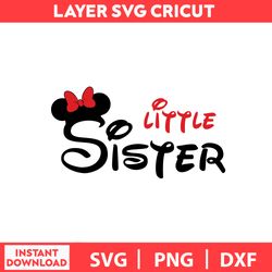 Big Sister Little Sister Minnie, Disney Birthday Svg, Disney Svg, Disney Bundle Svg, Dxf, Png, Digital file