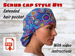 Scrub Cap Style 11 Extended Hair Pocket Sewing Pattern And Video Instructions ,Printable Scrub Hat Sewing Pattern