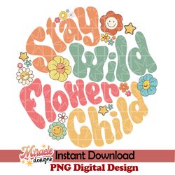 stay wild flower child sublimation