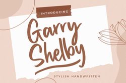Garry Shelby Stylish Handwritten Trending Fonts - Digital Font