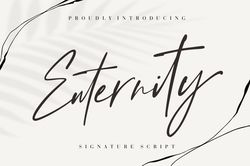 Enternity Signature Script Trending Fonts - Digital Font