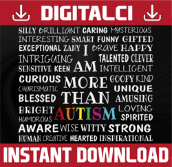 Autism Awareness SVG, I Am More Than Autism SVG, Autism Awareness SVG for Mom, Autism Mom SVG, Autism Teacher SVG, Autis