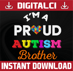 I'm A Proud Autism Brother Svg, Autism Puzzle Svg, Autism Awareness Svg, Autism Brother Svg, Autism Svg, April Svg, Prou