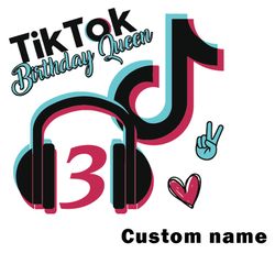 TikTok Birthday Queen 3th Custom Name Svg, TikTok Svg, Queen Svg, Tiktok Birthday Svg, Tik Tok Svg Digital Download