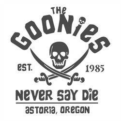 The Goonies Never Say Die Astoria, Oregon Svg