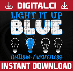 Light It Up Blue SVG,autism svg,autism mom SVG, autism heart svg, autism svg, autism svg file for cricut