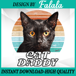 Cat Daddy Black Cat Vintage Eighties Style Cat Retro Png, Cat Daddy Png, Patrick Day Png, Digital download