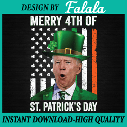 Funny Merry 4th Of St Patrick's Day Joe Biden Leprechaun Hat Png, Patrick Day Png, Digital download