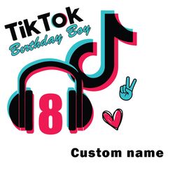 TikTok Birthday Boy 8th Custom Name Svg, TikTok Svg, Boy Svg, Tiktok Birthday Svg, Tik Tok Svg Digital Download