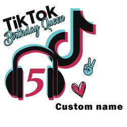 TikTok Birthday Queen 5th Custom Name Svg, TikTok Svg, Queen Svg, Tiktok Birthday Svg, Tik Tok Svg Digital Download
