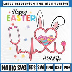 Funny ER Nurse Svg, Bunny Stethoscope Svg, Happy Easter Eggs Svg, Digital Download