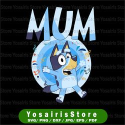 Bluey Limitted PNG, Cute Bluey png, Bandit Heeler Ultra, Blue Heeler, Bluey Birthday, Bluey png, Bluey, Bluey mom