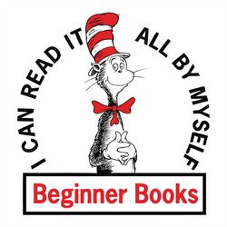 I Can Read It All By Myself Svg, Dr Seuss Svg, Seuss Svg, Dr Seuss Gifts, Dr Seuss Shirt, Cat In The Hat Svg, Thing 1 Th
