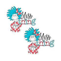 Miss Thing One Miss Thing Two SVG Dr Seuss SVG Cricut For Files
