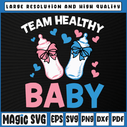 Gender Reveal Team Healthy Baby PNG, Team boy Png, Team girl Png, Pink or Blue Png, Digital Download