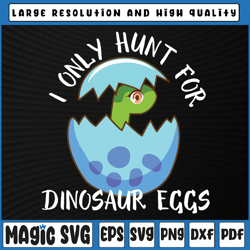 Easter Egg Hunt Svg, Cute Dinosaur Easter Svg, On The Hunt, Easter Saurus Rex Dinosaur, Digital Download