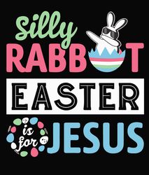 Silly Rabbit Easter Svg, Bunny Svg, Easter Rabbit Svg, Rabbit Svg, Easter Bunny Svg File Cut Digital Download