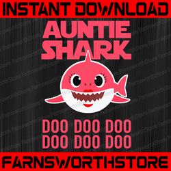 Auntie Shark SVG, Cricut Cut files, Shark Family doo doo doo Vector EPS, Silhouette DXF, Design for tsvg , clothes, Aunt
