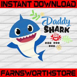 Daddy Shark SVG, Cricut Cut files, Shark Family doo doo doo Vector EPS, Silhouette DXF, Design for tsvg , clothes