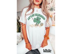Comfort Colors Retro St Patty's Day Shirt, Lets Get Lucked Up, Vintage St Patricks Day Shirt, Day Drinking Shirt - T56