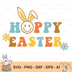 Easter Svg, Happy Easter Svg, Hoppy Easter Svg, Bunny Svg, Easter Bunny Svg, Digital Cut File, Easter Svg File, Bunny Sv
