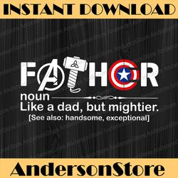 Fathor Definition like Dad just way Mightier Fa-thor Best Dad Daddy Father's Day Happy Father's Day PNG Sublimation