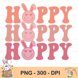 Hoppy Easter Sublimation File Png, Easter Svg, Hoppy Vibes, Easter Bunny Svg, Easter Print, Easter Sublimation, Easter D