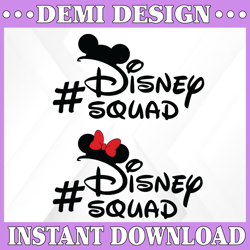 Disney Squad SVG / Minnie mouse SVG / Mickey mause SVG / Disneyland / T-shirs Vinyl Decal / design for cricut or silhoue
