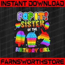 Sister Of The Birthday Girl Pop It Png, Sister Pop It Birthday Girl Png, Birthday Girl Png, Pop It Png