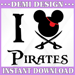 Pirate Mickey - I Love Pirates - Disney Cruise - Digital Download SVG