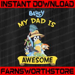 Bluey My Dad Is Awesome Dad Png Dad Png , Bluey Characters, Family, Dad Bluey Png