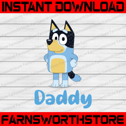 Bluey Dad For Daddy Svg, Bluey Dad Svg, Blue Heeler Cartoon Dog Family, Kawaii Dog Svg, Doggy Svg, Funny Bluey Svg,