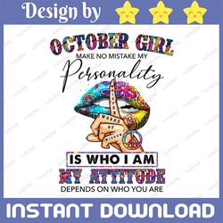 October Girl Hippie - Whisper Words Of Wisdom PNG, Birthday gift, October Birthday Sublimation Printing