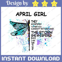 April Girl Hippie - Whisper Words Of Wisdom PNG, Birthday gift, April Birthday/  Sublimation Printing